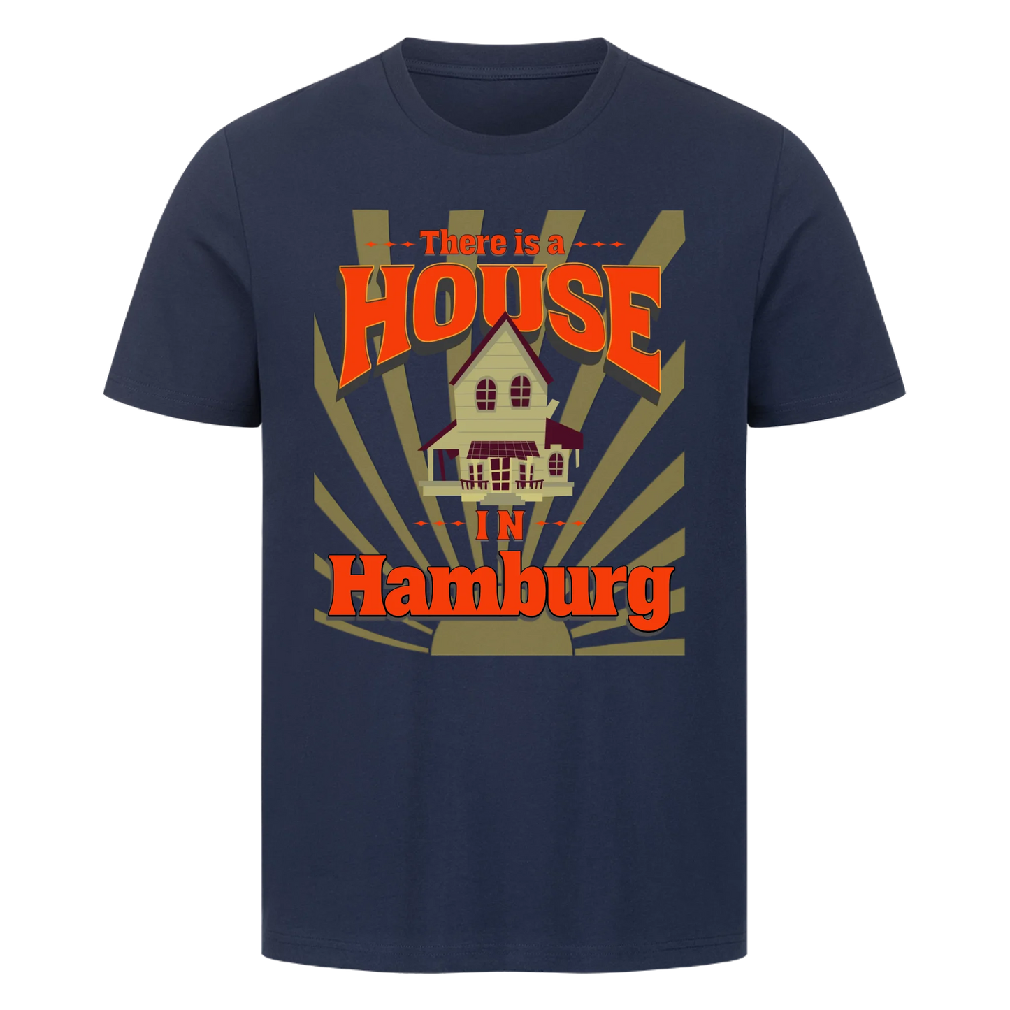 There is a House - Premium T-Shirt Unisex personalisierbar mit Deiner Stadt