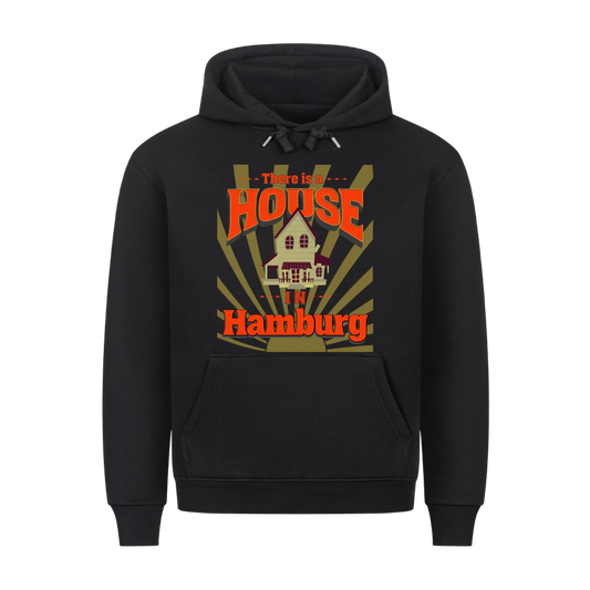 There is a House - Premium Hoodie Unisex customizable