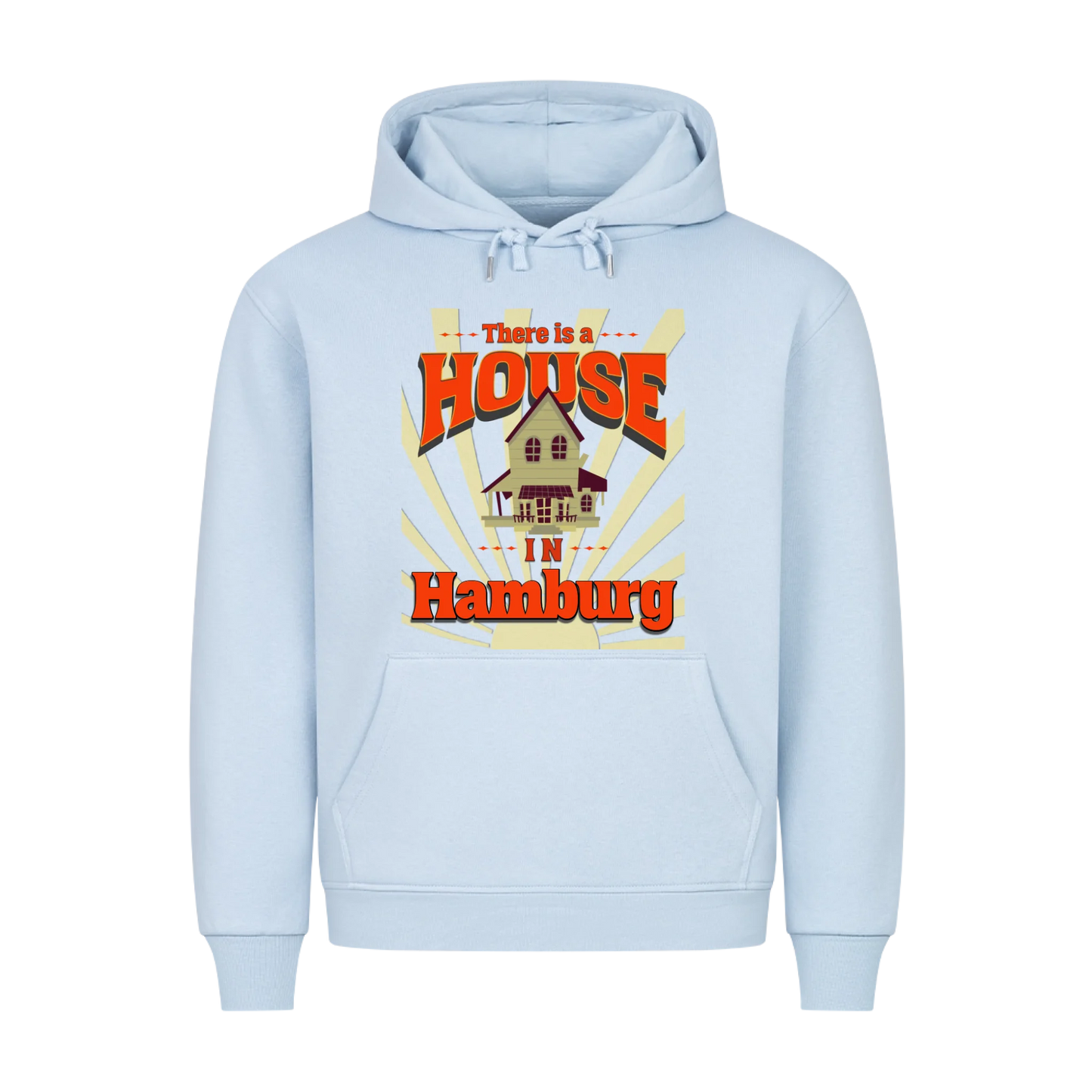 There is a House - Premium Hoodie Unisex personalisierbar